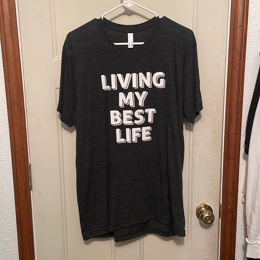 Living my best life tee